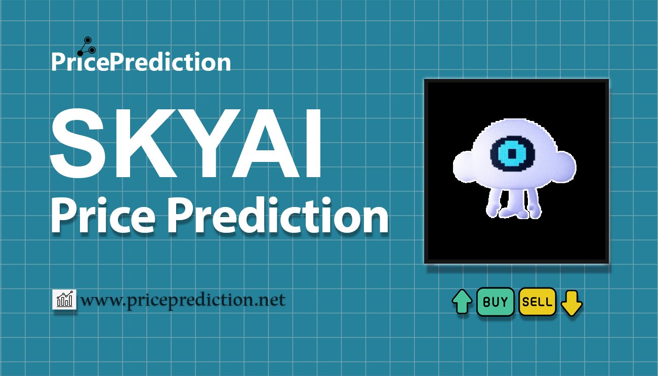 SKYAI Price Prediction 2025, 2030 | SKYAI Price Forecast