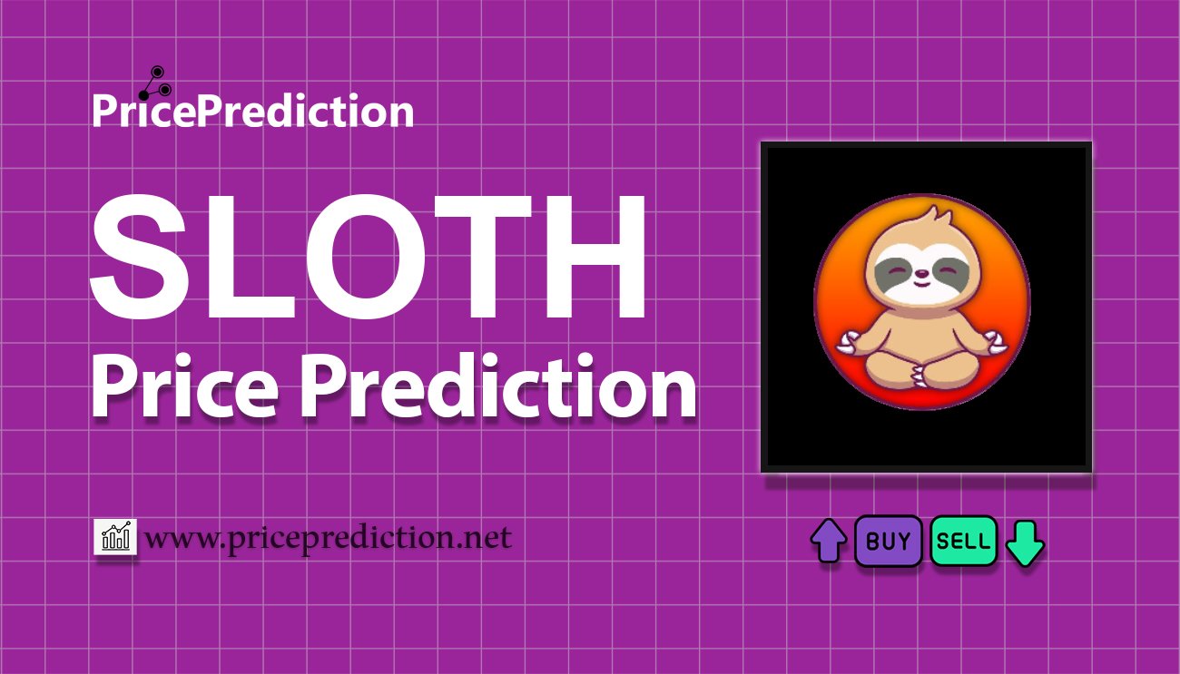 Sloth Kurs Prognose 2025, 2030 | SLOTH Prognose