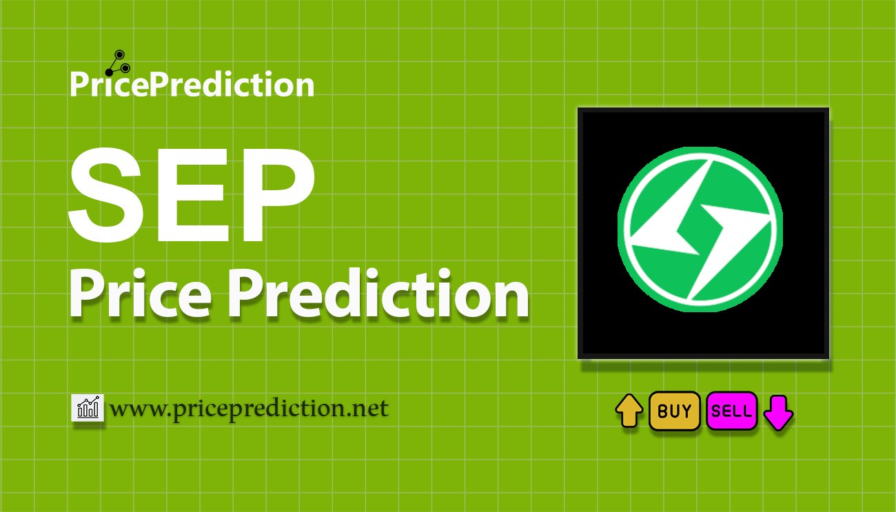 Smart Energy Pay Price Prediction 2025, 2030 | SEP Price Forecast