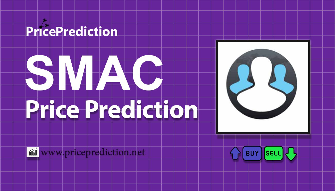 Previsão Smartchem  Para 2025, 2030 | SMAC Criptomoeda Previsão