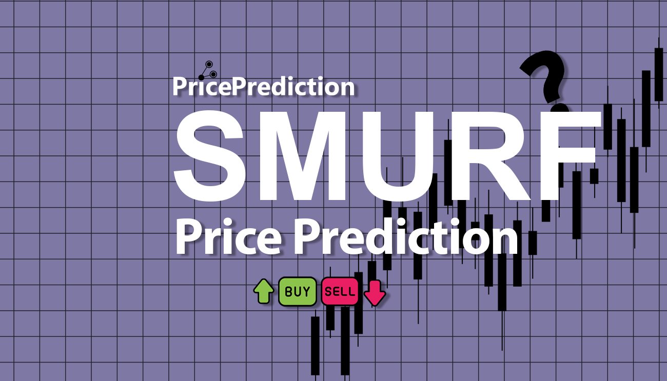 SmurfsINU Price Prediction 2025, 2030 | SMURF Price Forecast