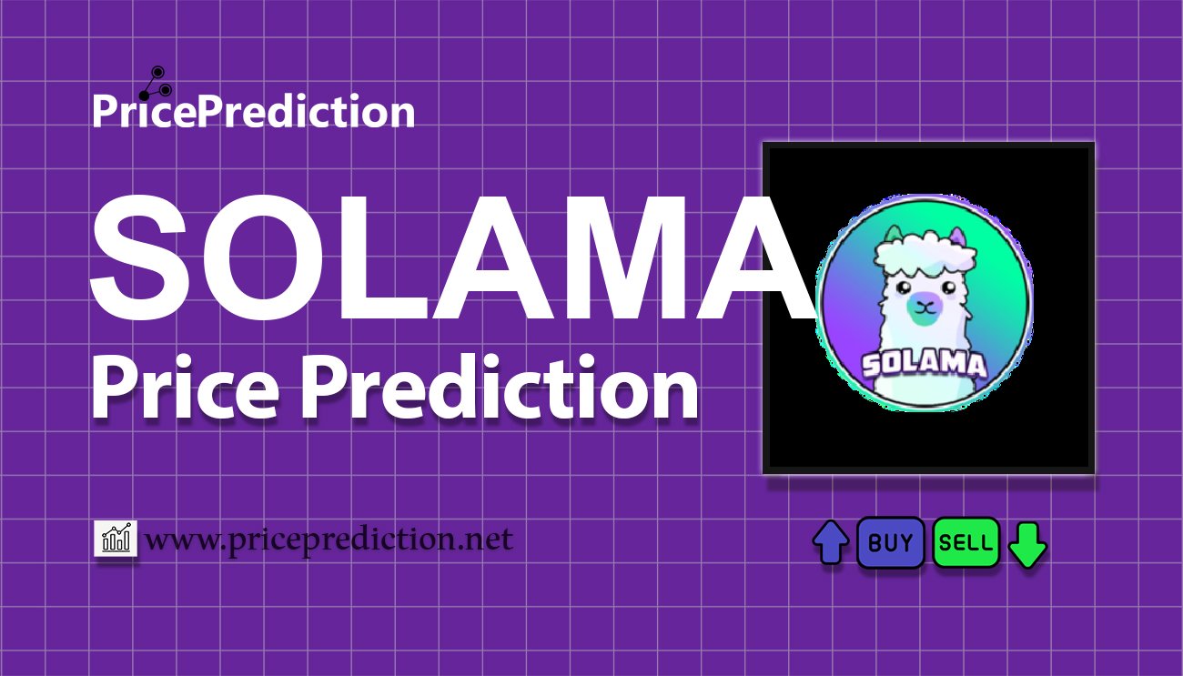 Solama Price Prediction 2025, 2030 | SOLAMA Price Forecast