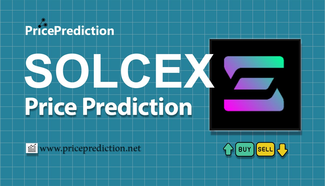 SolCex Koers Verwachting 2025, 2030 | SOLCEX Koers Verwachting
