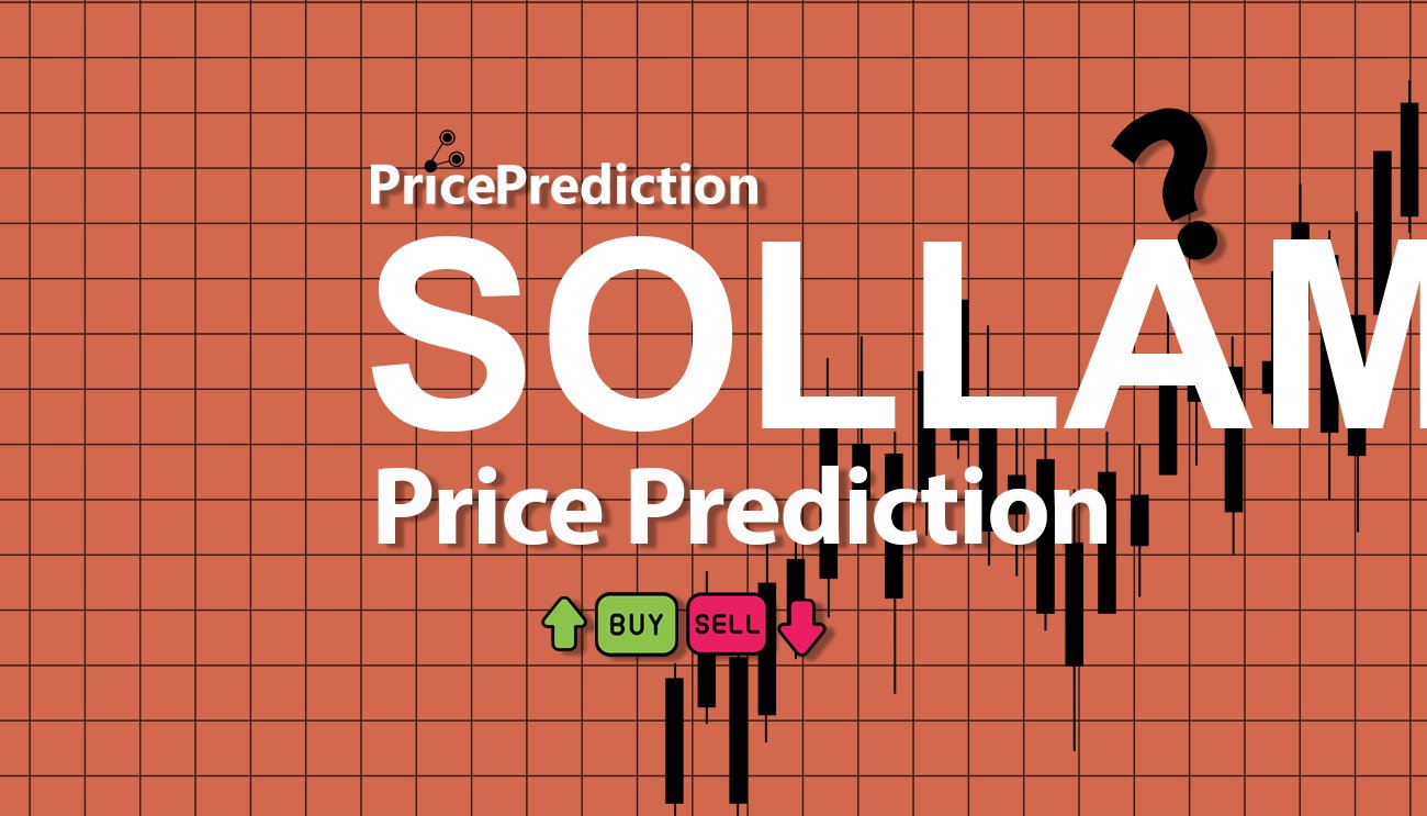 Sollama Utilites Koers Verwachting 2025, 2030 | SOLLAMA Koers Verwachting