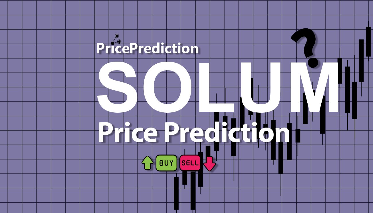 Previsão Solum  Para 2025, 2030 | SOLUM Criptomoeda Previsão