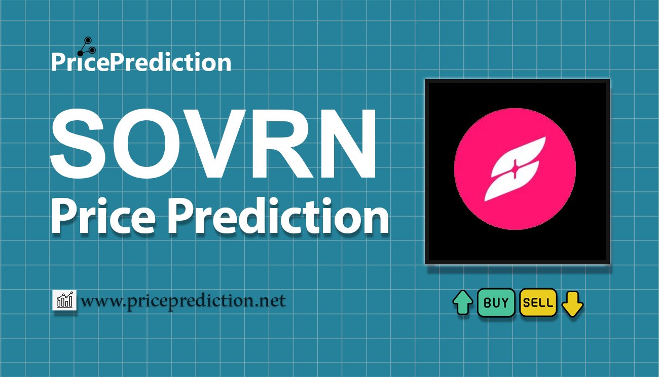 SOVRUN Price Prediction 2025, 2030 | SOVRN Price Forecast