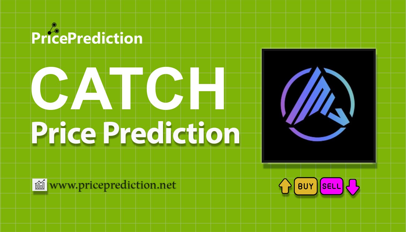 SpaceCatch Price Prediction 2025, 2030 | CATCH Price Forecast