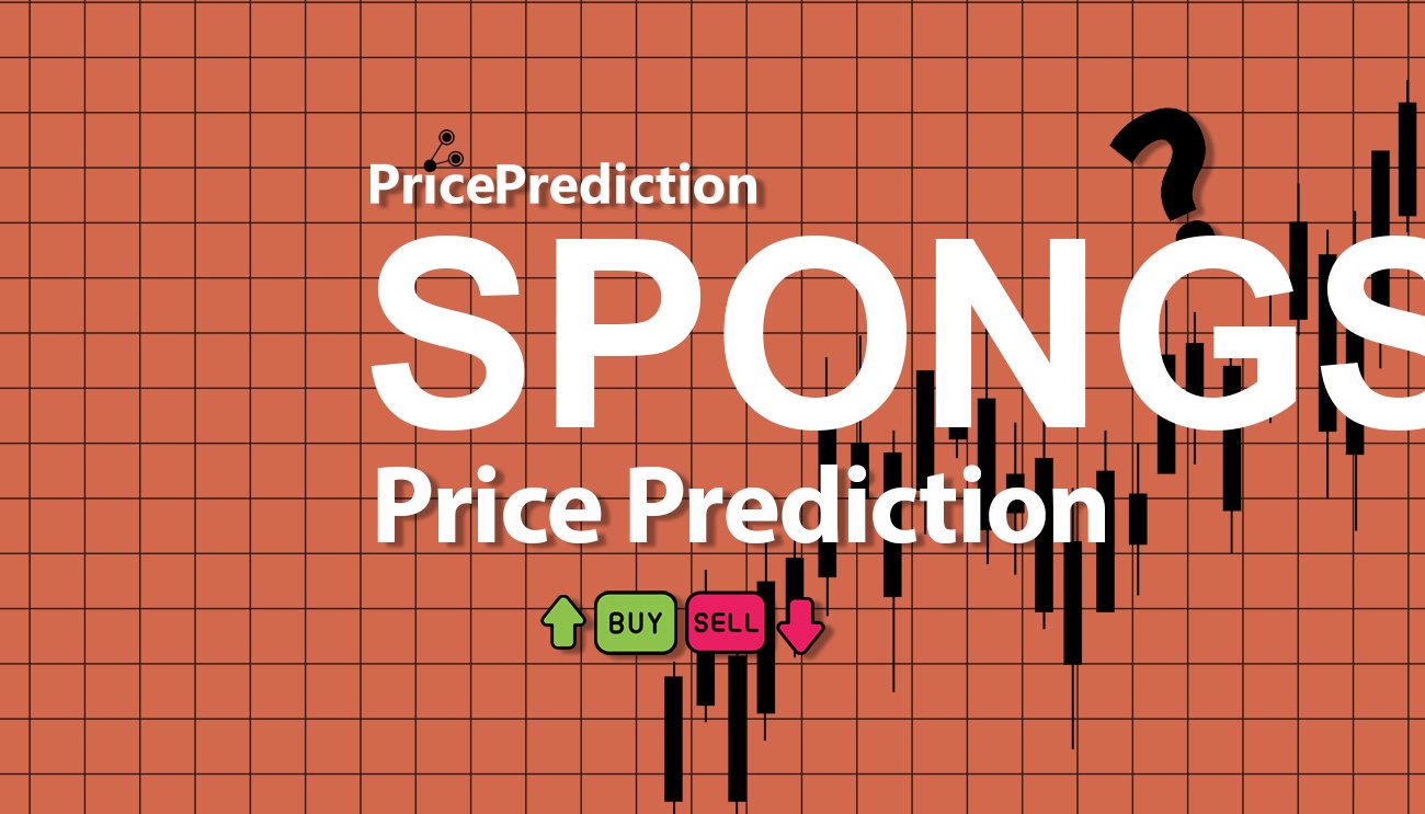 SpongeBob Square Koers Verwachting 2025, 2030 | SPONGS Koers Verwachting