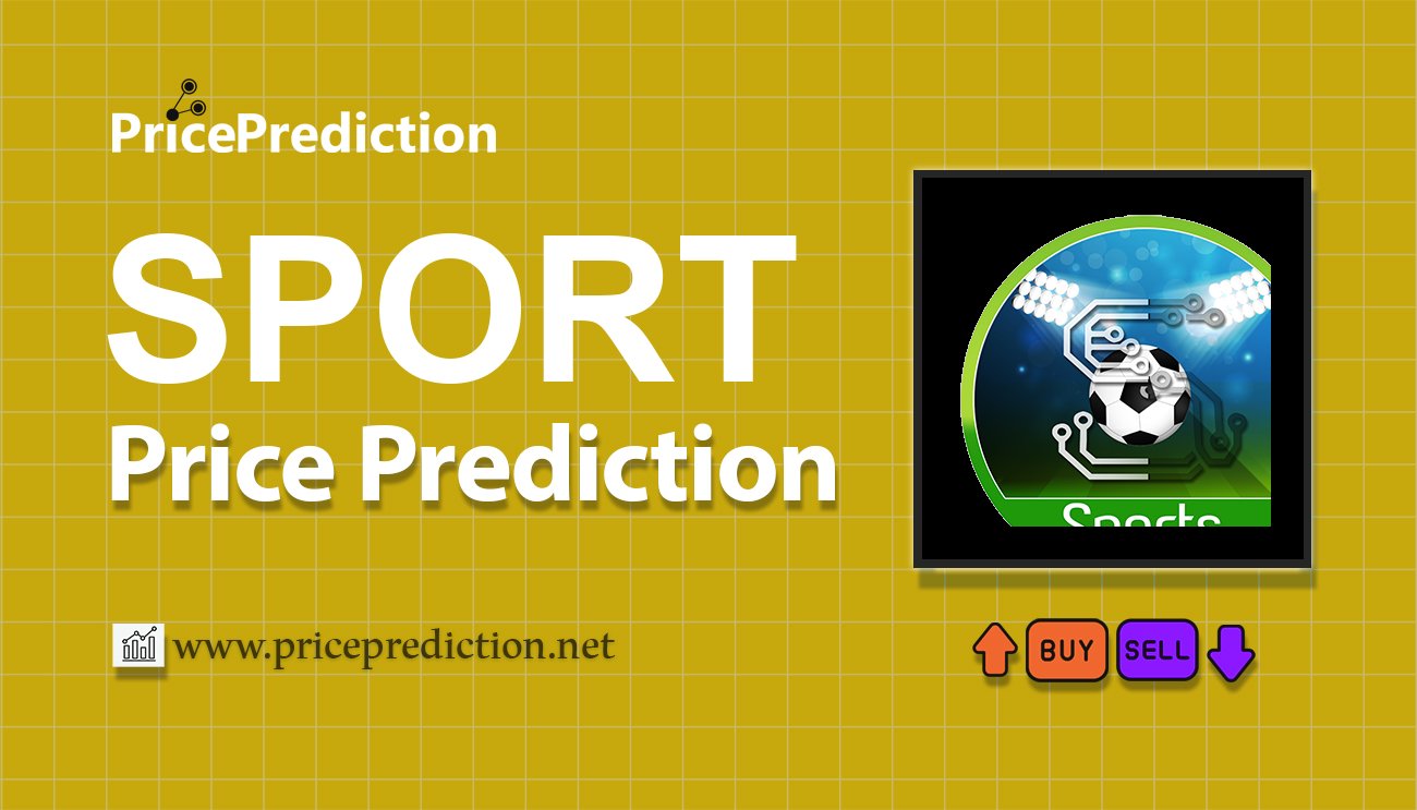 SPORT Price Prediction 2025, 2030 | SPORT Price Forecast