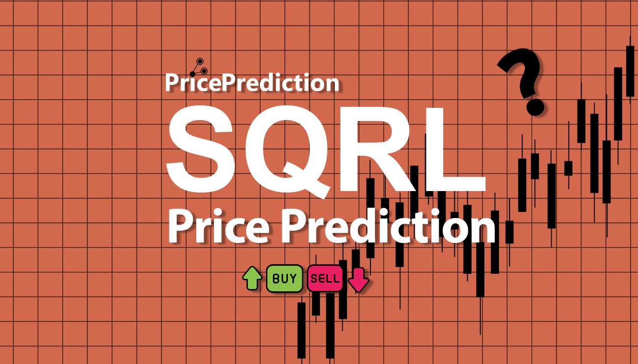 Squirrel Swap Price Prediction 2025, 2030 | SQRL Price Forecast