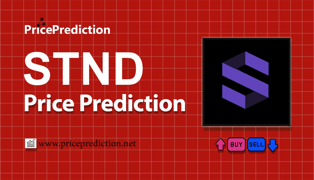Standard Protocol Price Prediction 2025, 2030 | STND Price Forecast