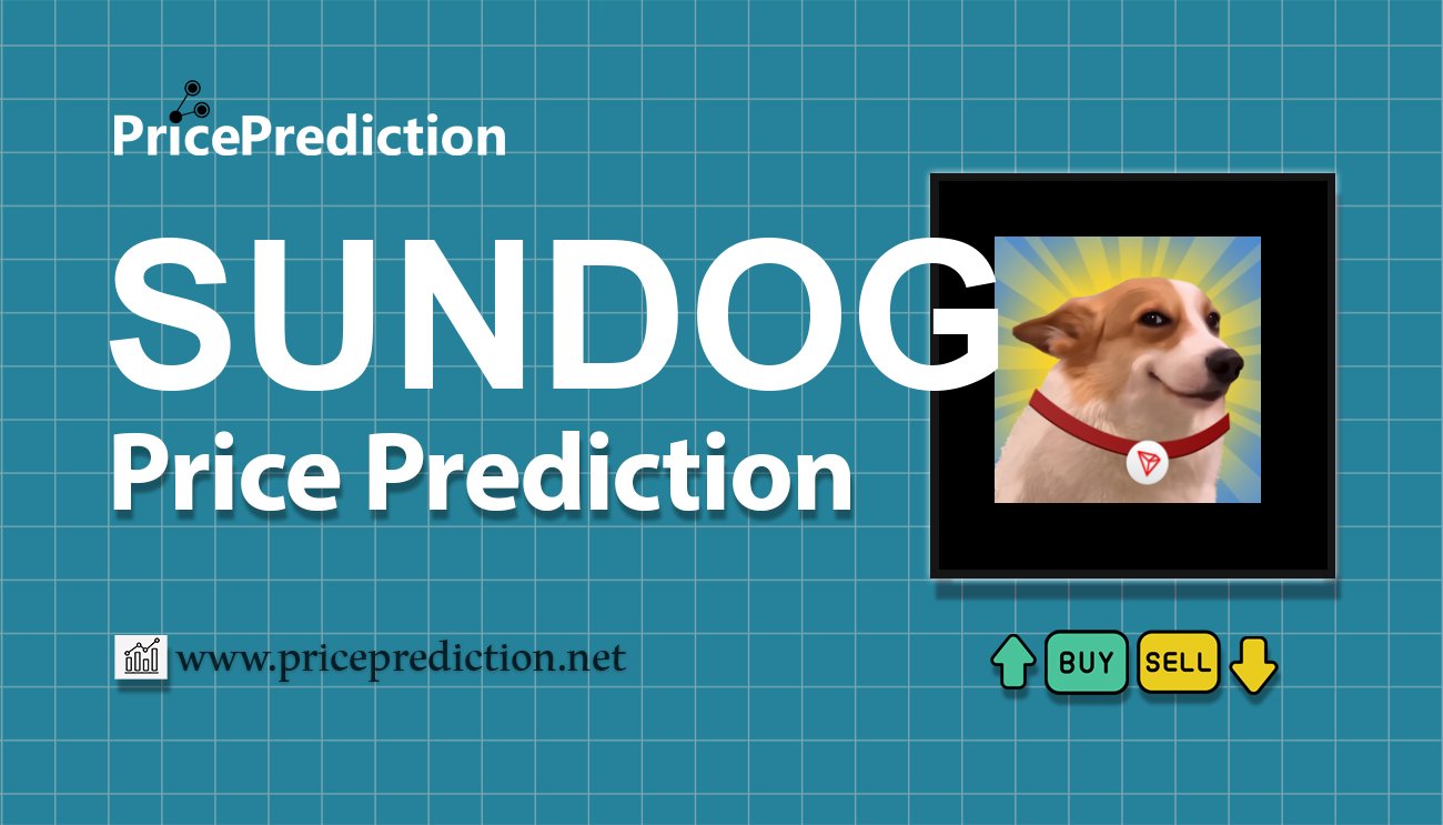 SUNDOG Price Prediction 2025, 2030 | SUNDOG Price Forecast