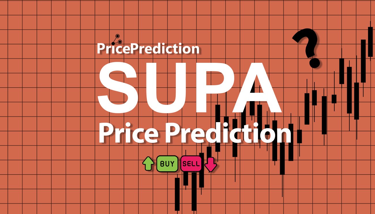 Pronostico Precio SUPA Foundation (SUPA) 2025, 2030 | Cotizacion SUPA Foundation