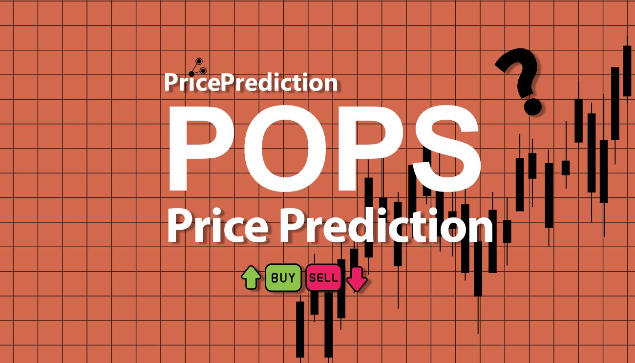 Swapsicle Koers Verwachting 2025, 2030 | POPS Koers Verwachting