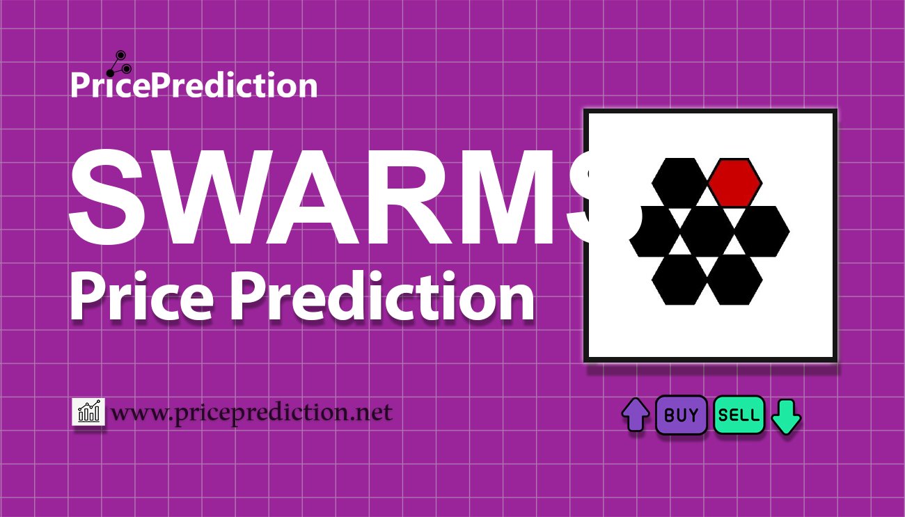 Swarms Price Prediction 2025, 2030 | SWARMS Price Forecast