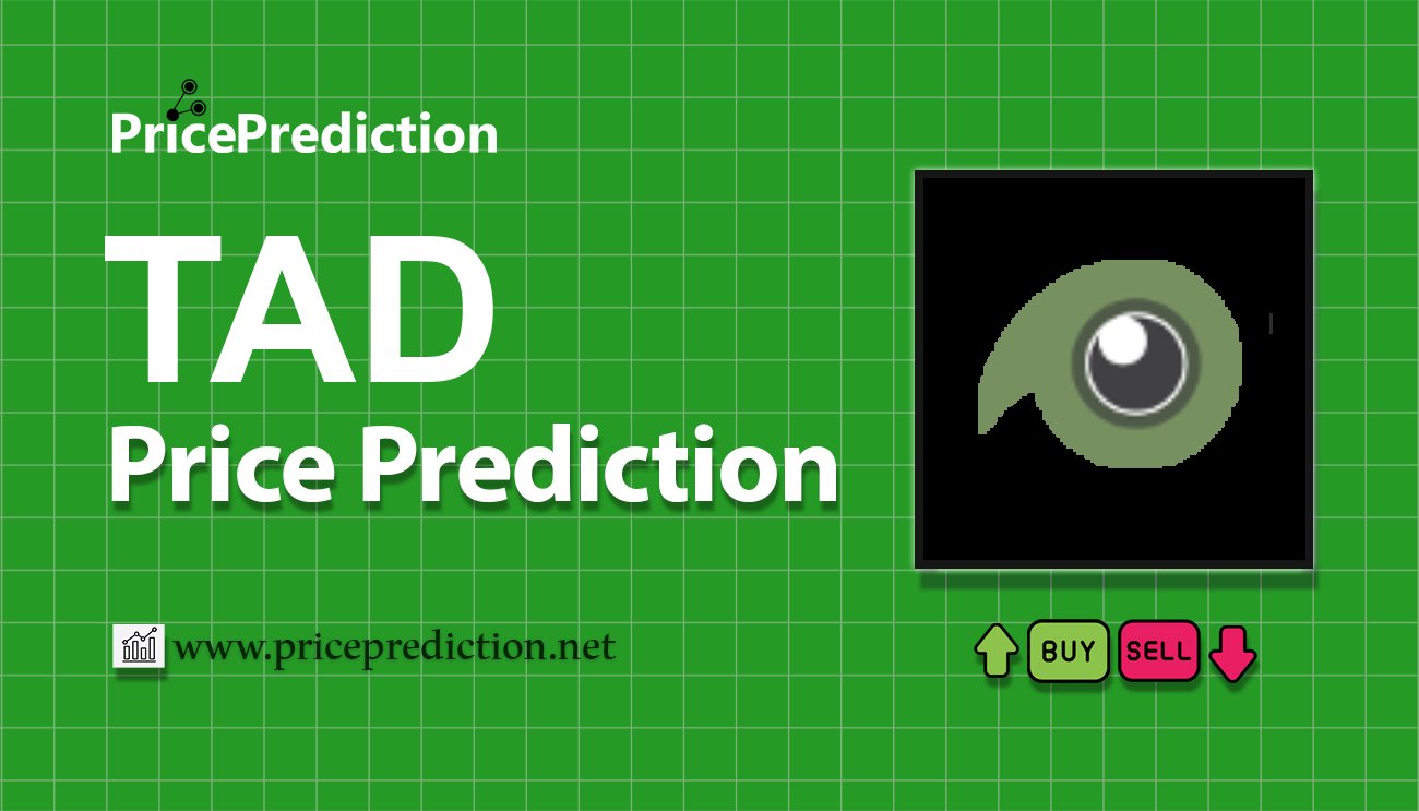 Tadpole Finance Price Prediction 2025, 2030 | TAD Price Forecast