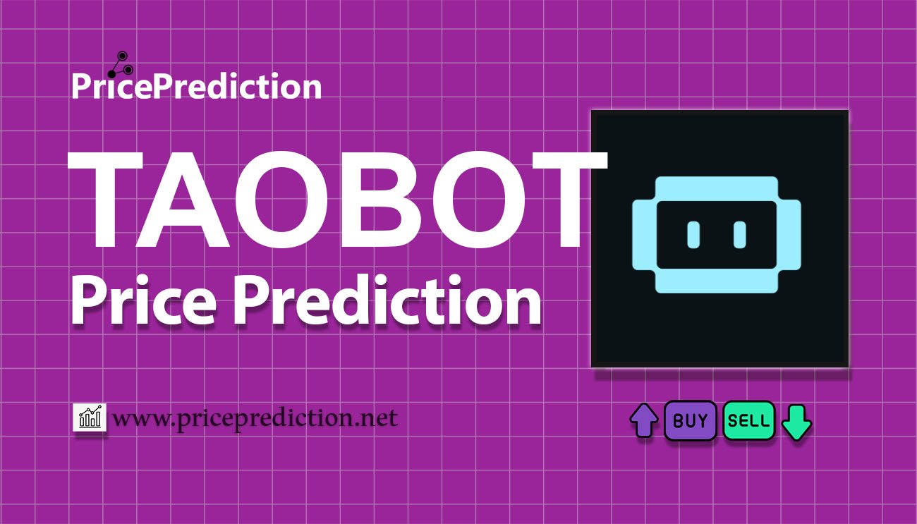 tao.bot Koers Verwachting 2025, 2030 | TAOBOT Koers Verwachting