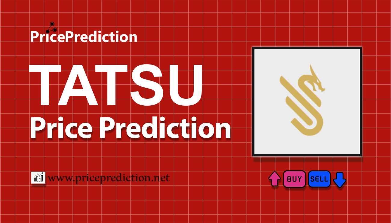 Pronostico Precio Taτsu (TATSU) 2025, 2030 | Cotizacion Taτsu