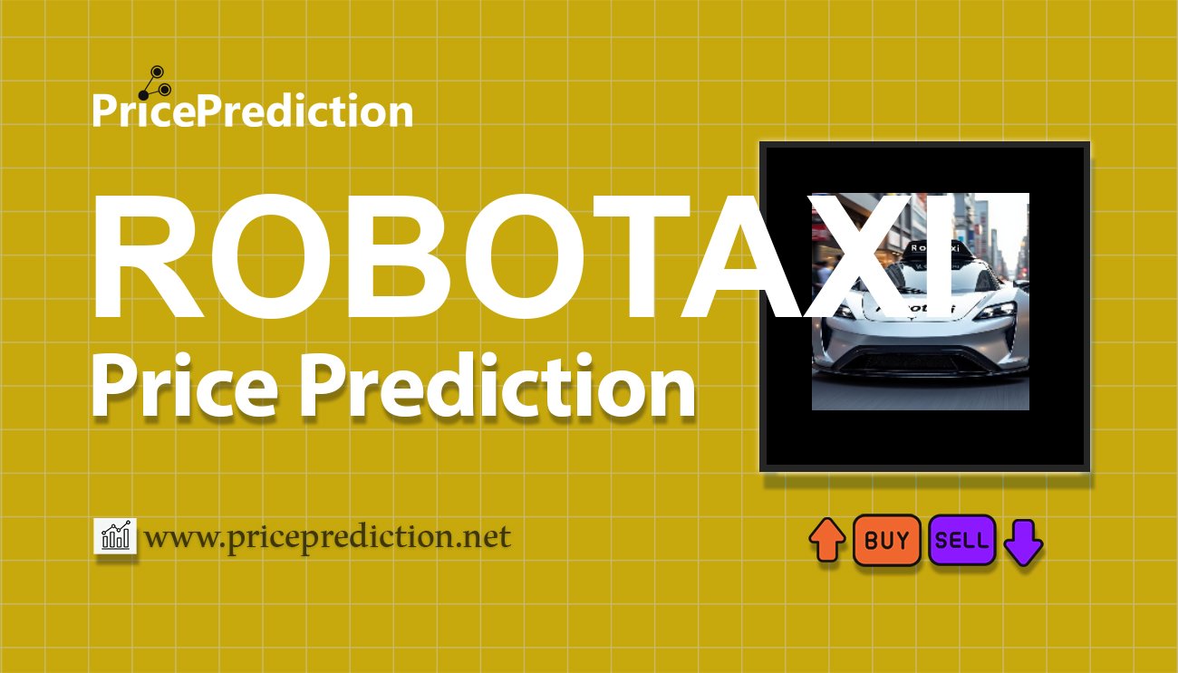 Pronostico Precio TAXI (ROBOTAXI) 2025, 2030 | Cotizacion TAXI