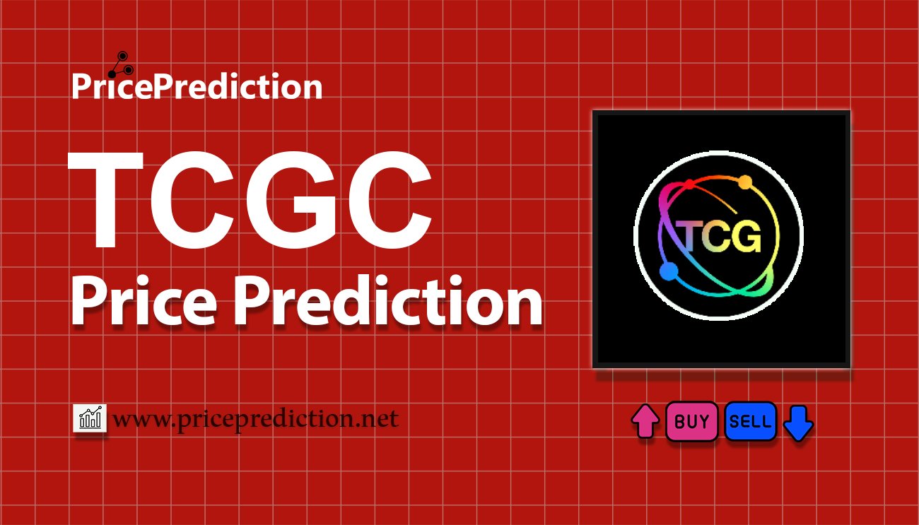 TCGCoin Price Prediction 2025, 2030 | TCGC Price Forecast