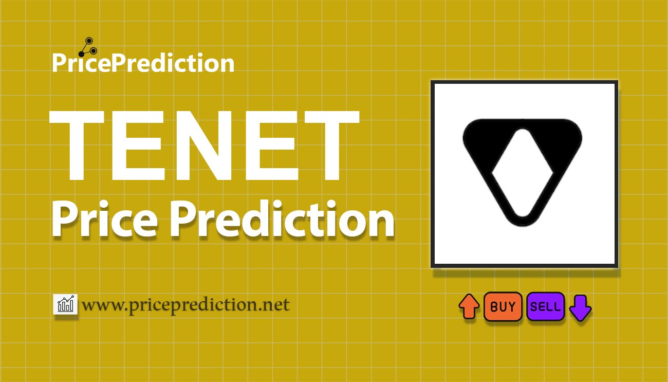 Pronostico Precio TENET (TENET) 2025, 2030 | Cotizacion TENET