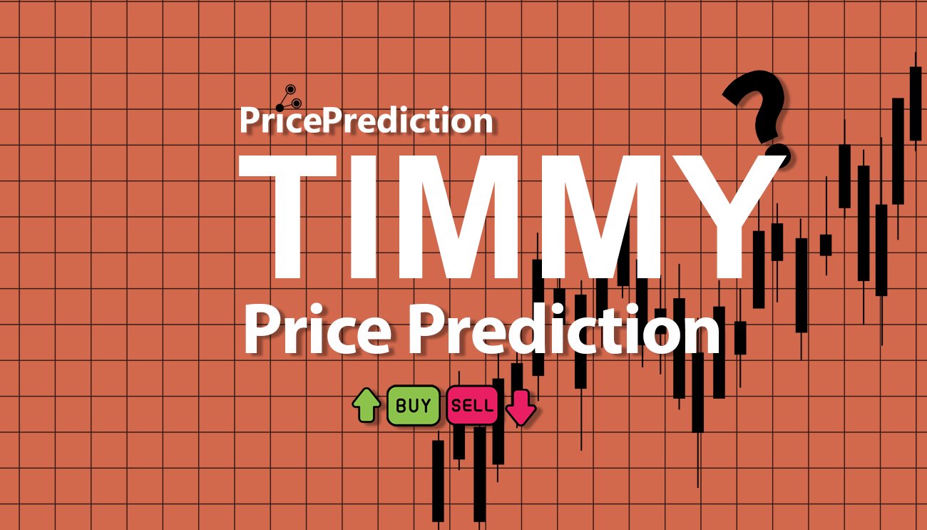 Previsão Timmy Turner  Para 2025, 2030 | TIMMY Criptomoeda Previsão