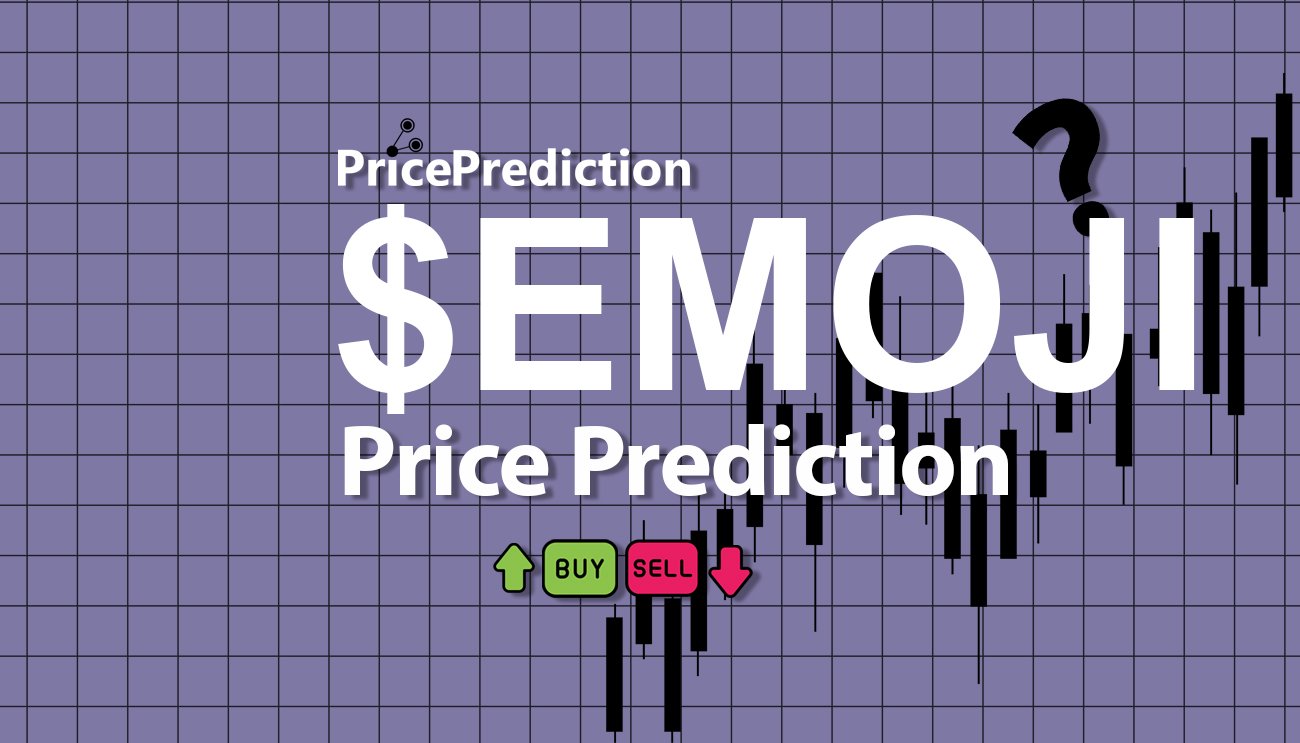 Tokenemoji Price Prediction 2025, 2030 | $EMOJI Price Forecast