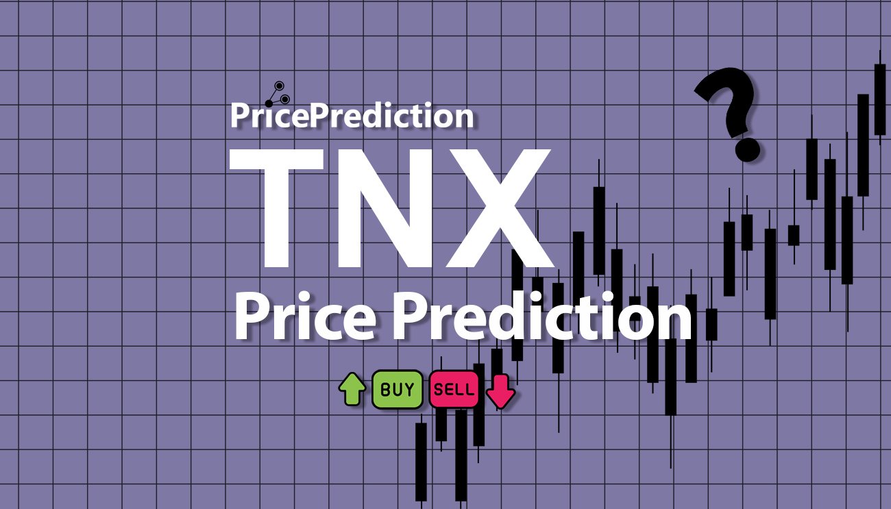 TonexCoin Price Prediction 2025, 2030 | TNX Price Forecast