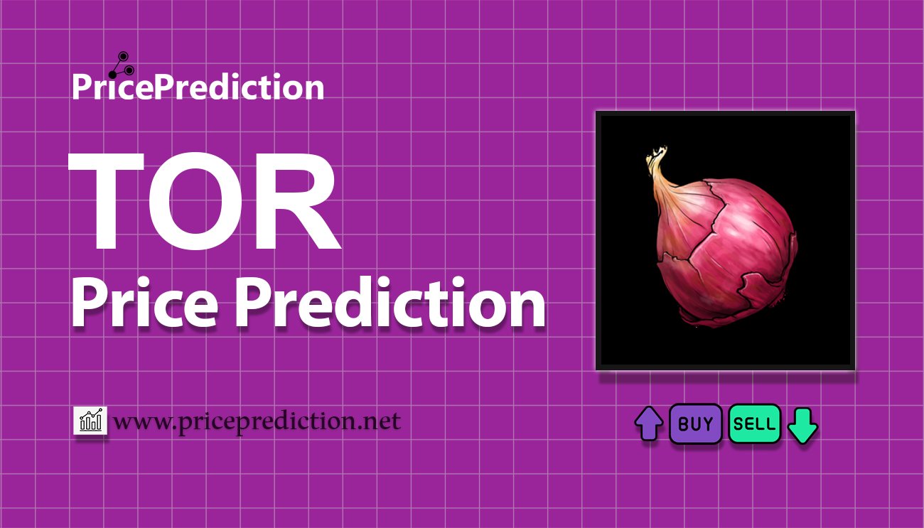 Pronostico Precio TOR (TOR) 2025, 2030 | Cotizacion TOR