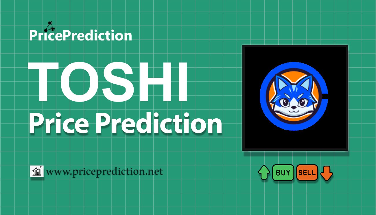 将来 Toshi 価格 予想 2025, 2030 | TOSHI 暗号通貨 