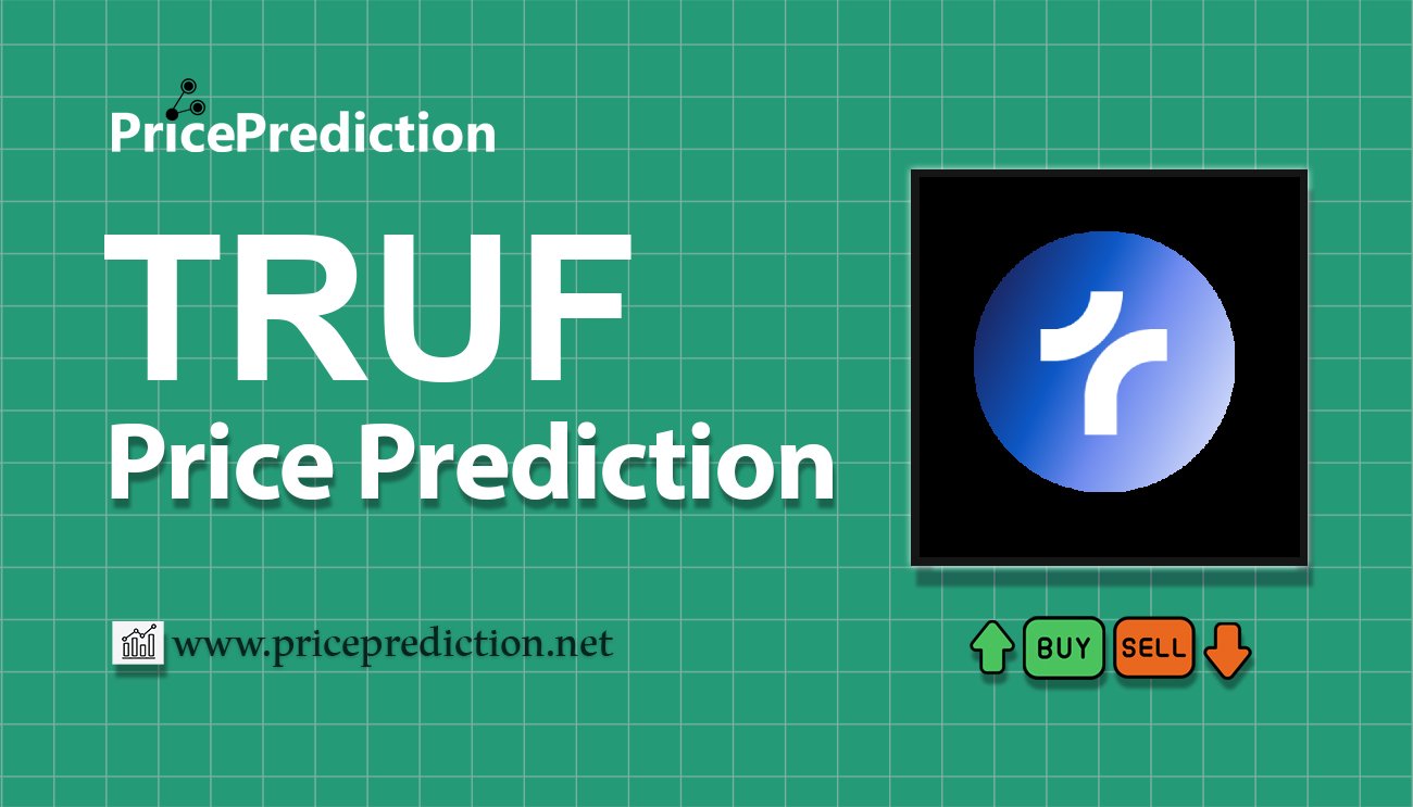 Truflation [Old] Price Prediction 2025, 2030 | TRUF Price Forecast