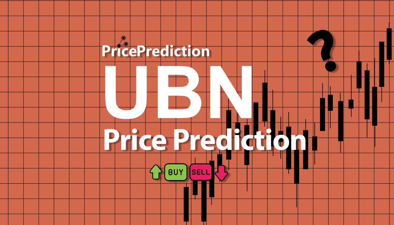 Ubricoin Price Prediction 2025, 2030 | UBN Price Forecast