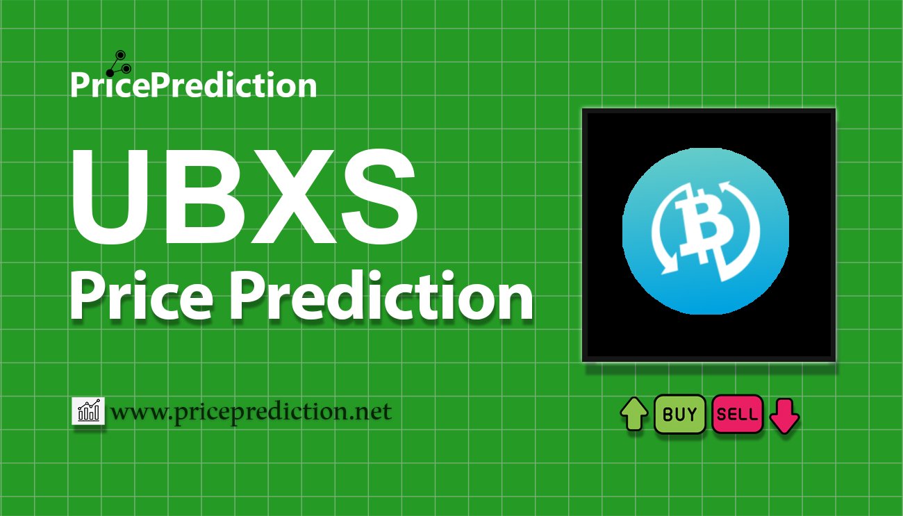 Pronostico Precio UBXS (UBXS) 2025, 2030 | Cotizacion UBXS