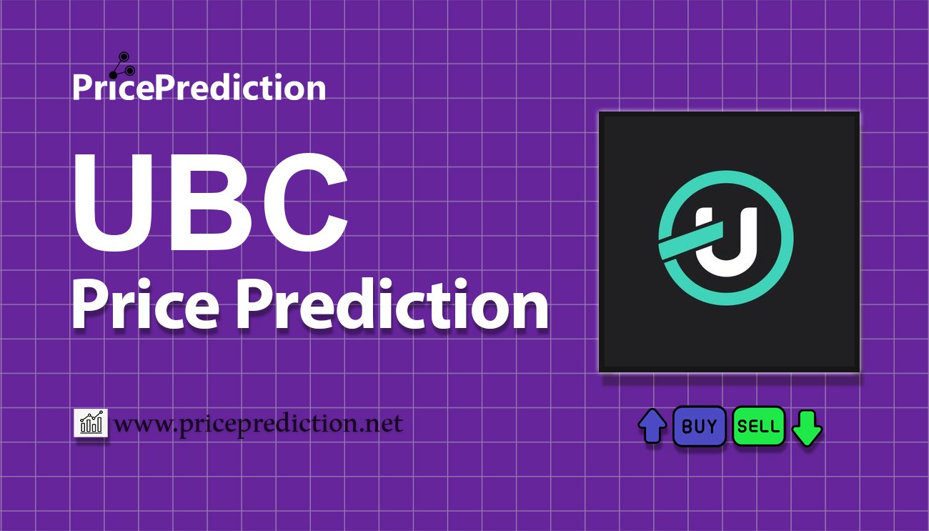 Universe Boss Coin Price Prediction 2025, 2030 | UBC Price Forecast