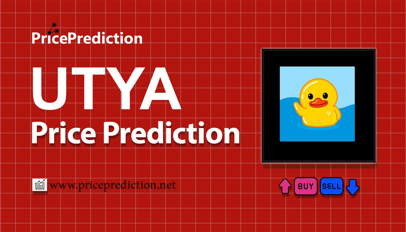 Previsão Utya  Para 2025, 2030 | UTYA Criptomoeda Previsão