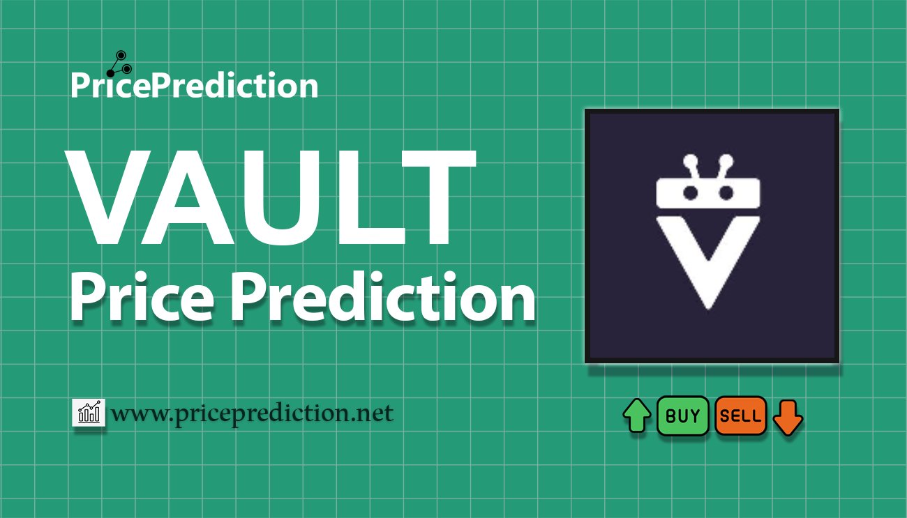 Vault Tech Koers Verwachting 2025, 2030 | VAULT Koers Verwachting