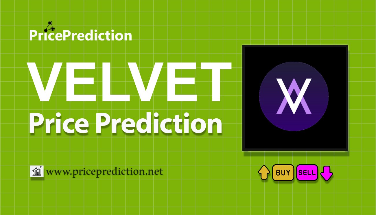 Velvet Koers Verwachting 2025, 2030 | VELVET Koers Verwachting