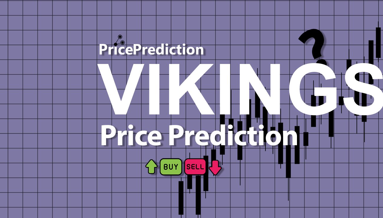 Previsão Vikings Inu  Para 2025, 2030 | VIKINGS Criptomoeda Previsão