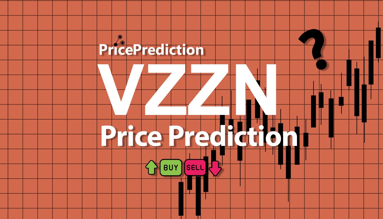 Pronostico Precio VZZN (VZZN) 2025, 2030 | Cotizacion VZZN