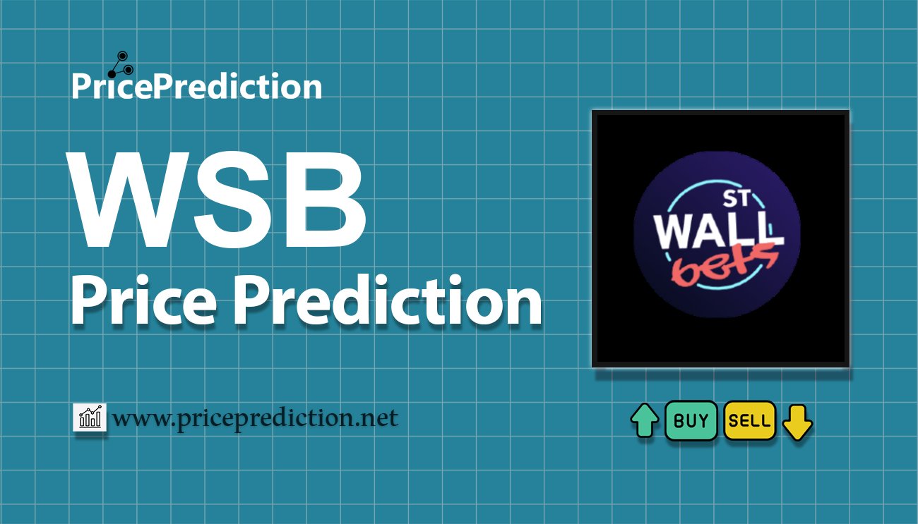 将来 Wall Street Bets (WSB) 価格 予想 2025, 2030 | WSB 暗号通貨 