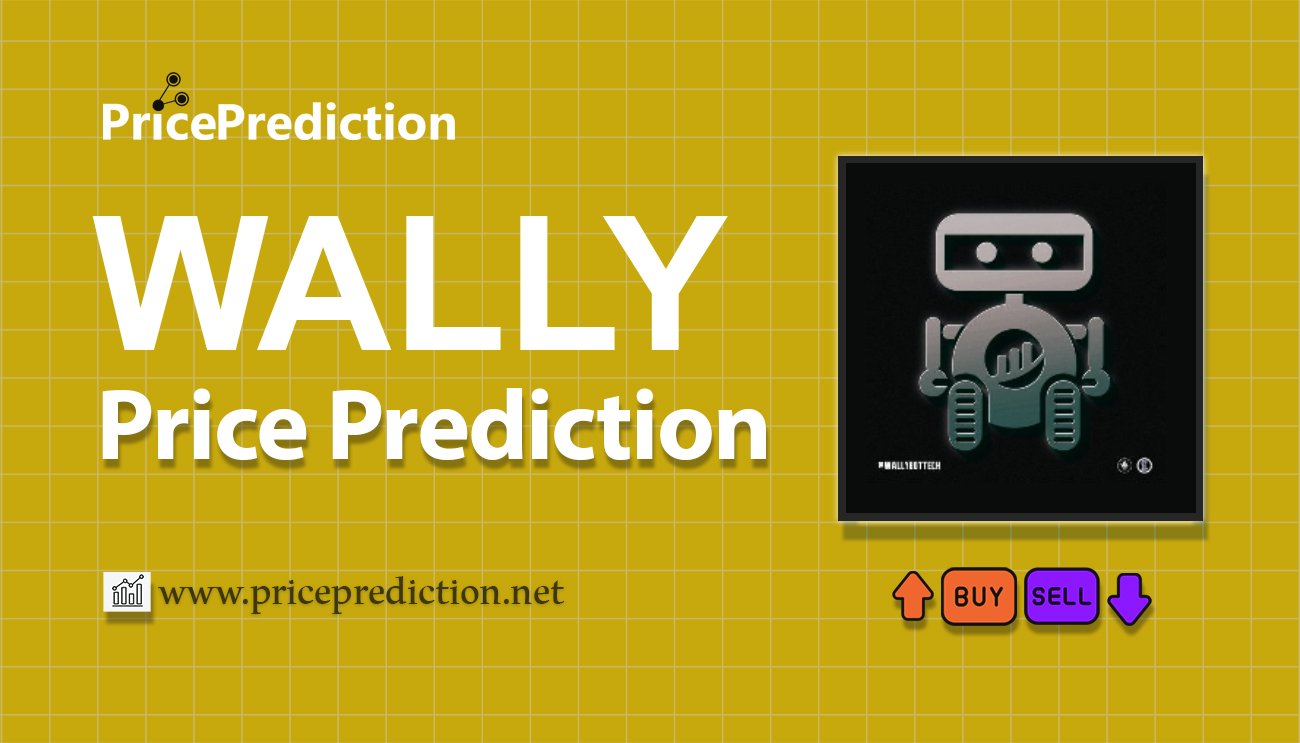 Pronostico Precio Wally The Whale (WALLY) 2025, 2030 | Cotizacion Wally The Whale