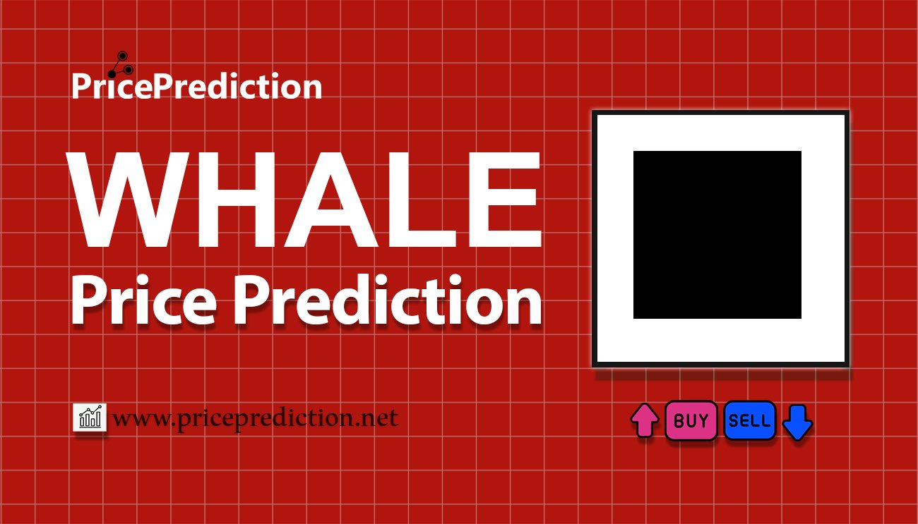 White Whale Price Prediction 2025, 2030 | WHALE Price Forecast