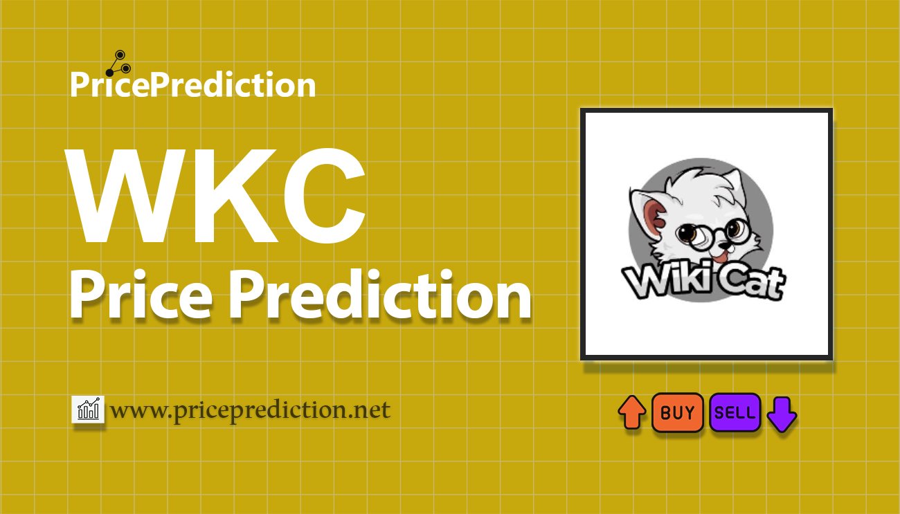 Wiki Cat Koers Verwachting 2025, 2030 | WKC Koers Verwachting
