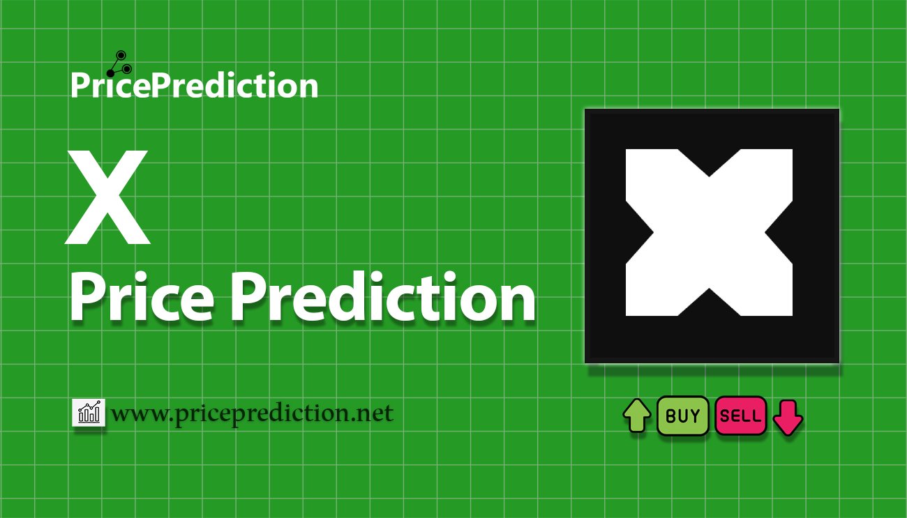 X Price Prediction 2025, 2030 | X Price Forecast