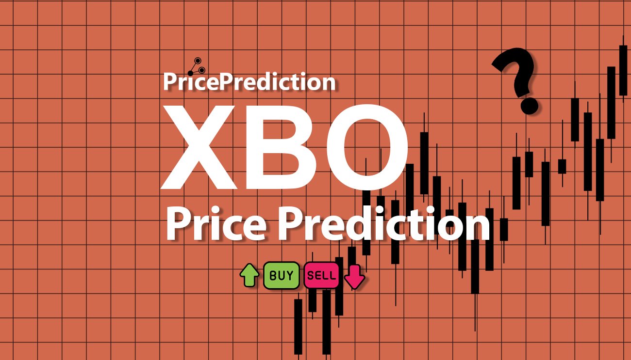 $XBO Token Koers Verwachting 2025, 2030 | XBO Koers Verwachting