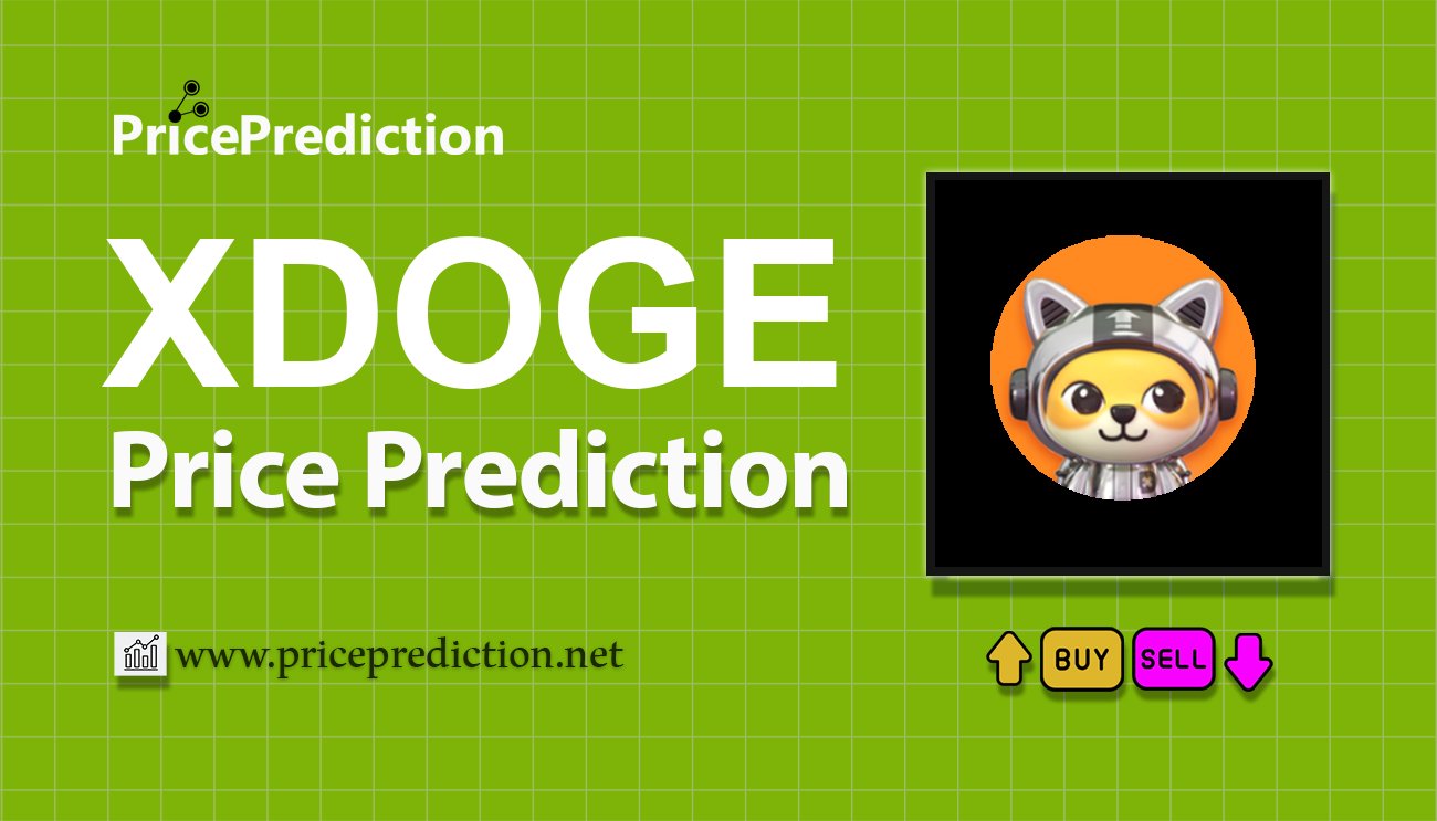 XDoge Network Price Prediction 2025, 2030 | XDOGE Price Forecast