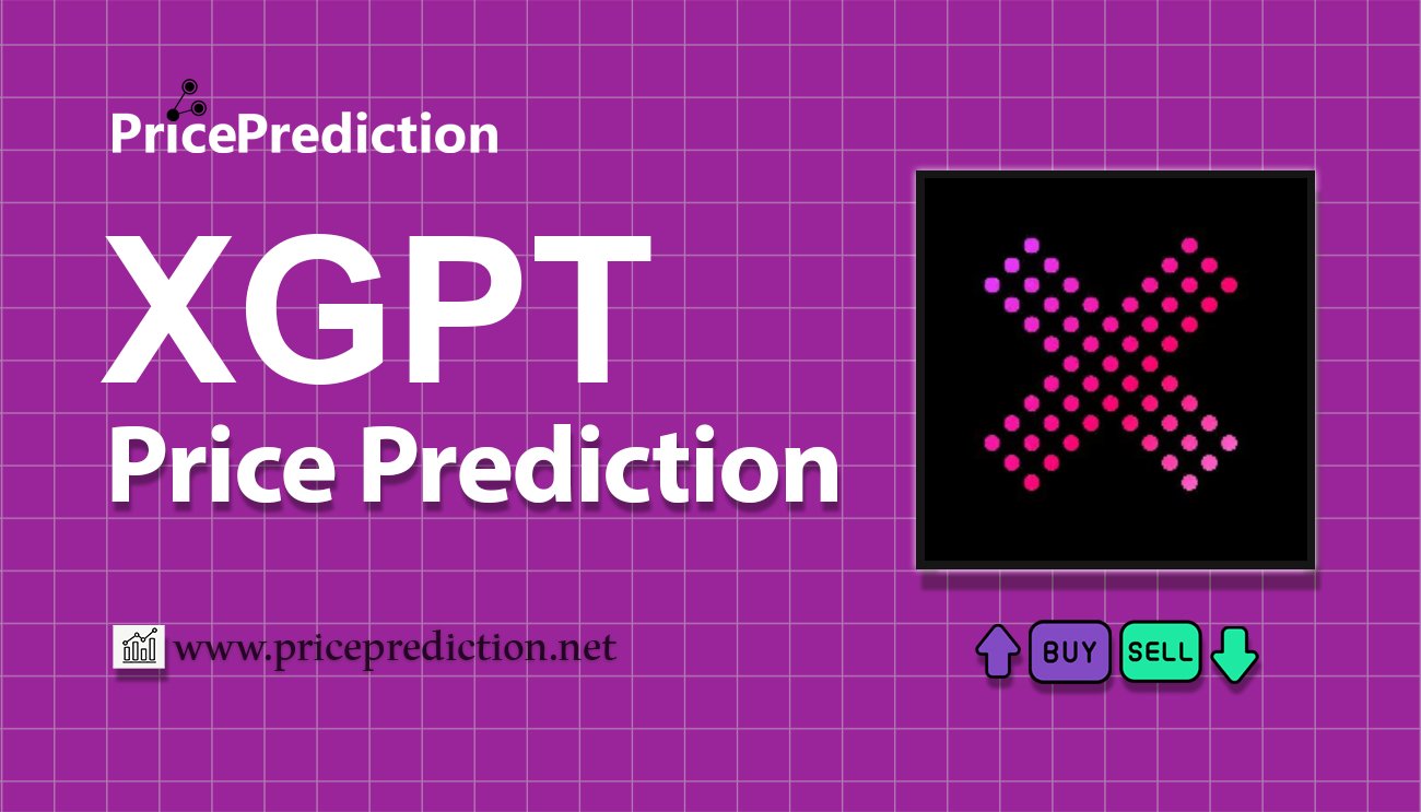 Previsão XGPT  Para 2025, 2030 | XGPT Criptomoeda Previsão