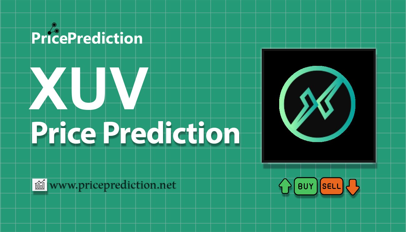 XUV Coin Fiyat Tahmini 2025, 2030 | XUV Fiyat Tahmini