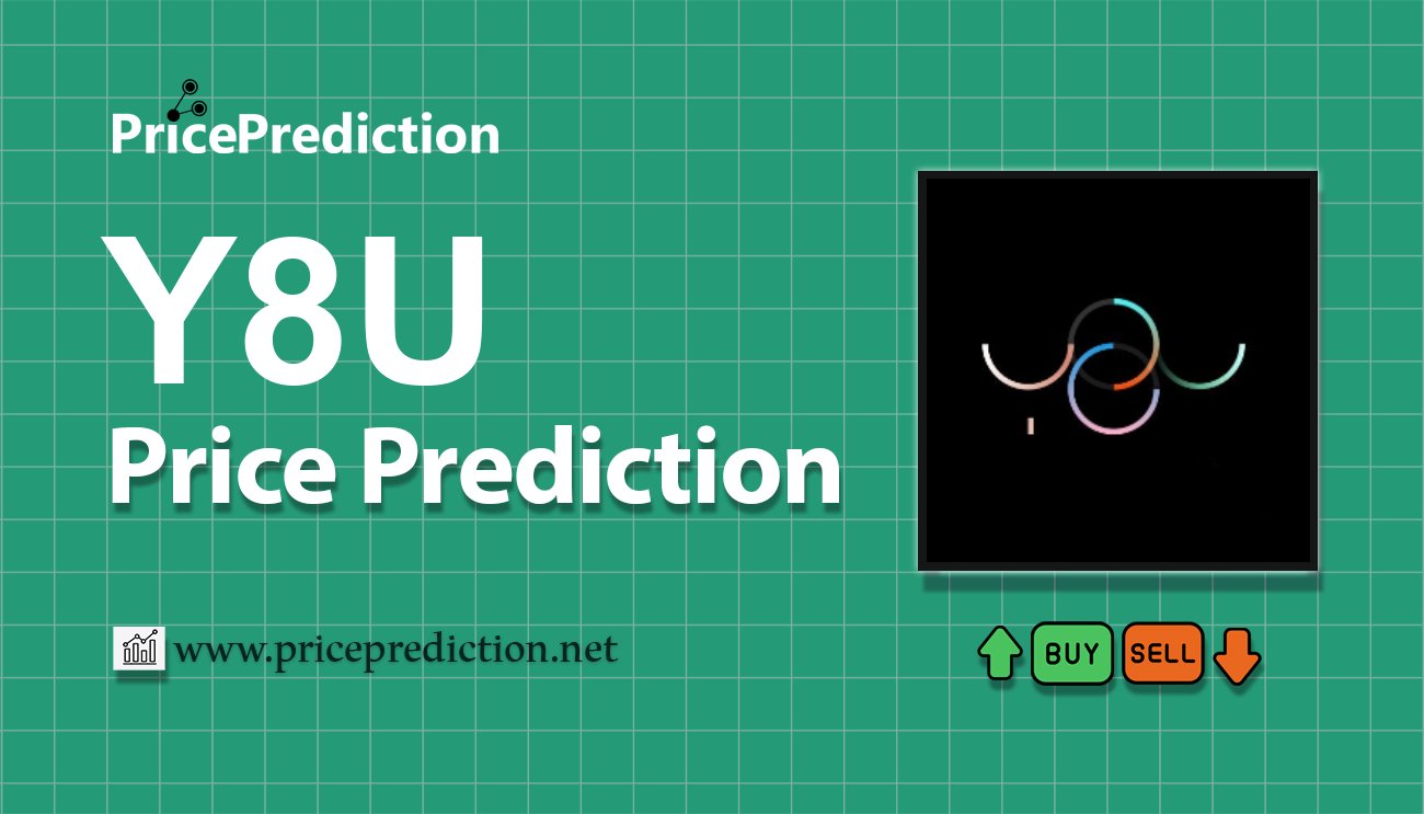Kurs Y8U Prognozy 2025 i 2030 | Prognozy Y8U Cena