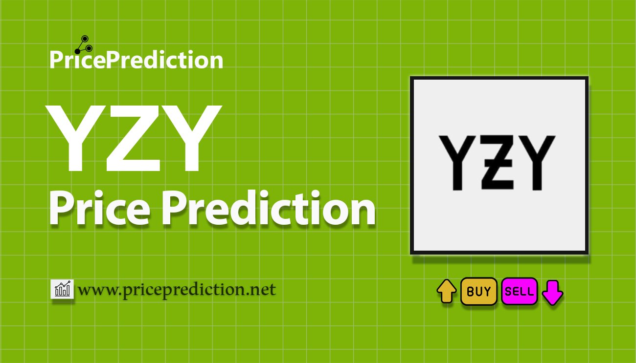 Pronostico Precio Yeezy (YZY) 2025, 2030 | Cotizacion Yeezy